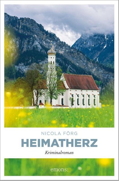 Heimatherz, Nicola Förg - Paperback - 9783740801731