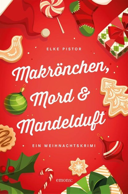 Makrönchen, Mord & Mandelduft, Elke Pistor - Paperback - 9783740802035