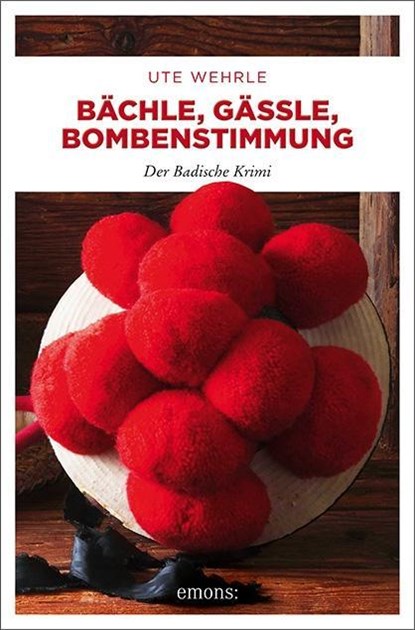 Bächle, Gässle, Bombenstimmung, Ute Wehrle - Paperback - 9783740802882