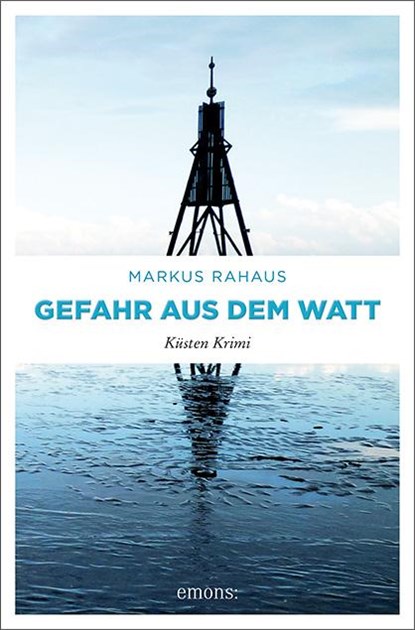 Gefahr aus dem Watt, Markus Rahaus - Paperback - 9783740803018