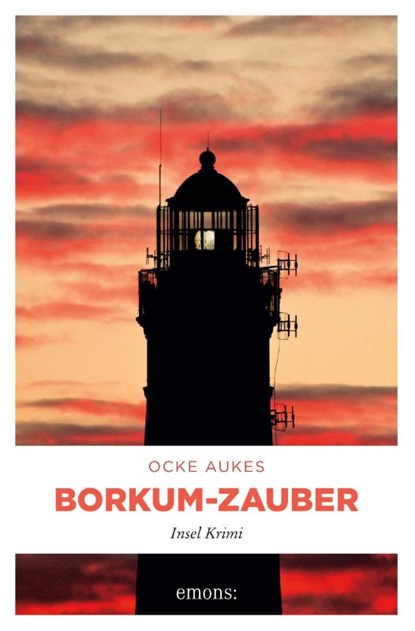 Borkum-Zauber, Ocke Aukes - Paperback - 9783740803940