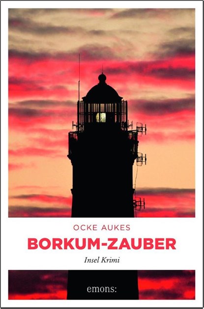 Borkum-Zauber, Ocke Aukes - Paperback - 9783740803940