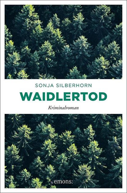 Waidlertod, Sonja Silberhorn - Paperback - 9783740804008