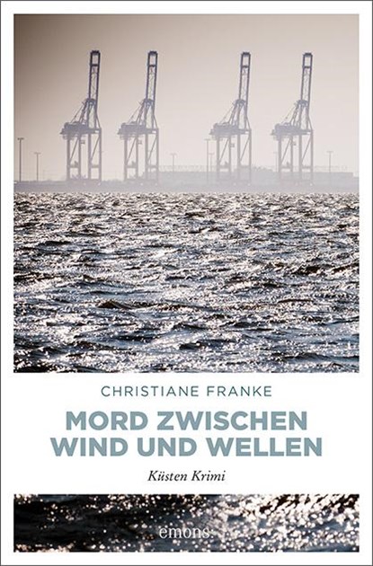 Mord zwischen Wind und Wellen, Christiane Franke - Paperback - 9783740804077