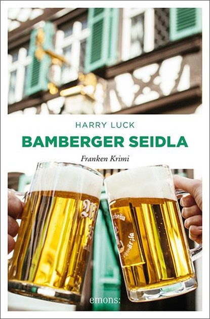 Bamberger Seidla, Harry Luck - Paperback - 9783740804251