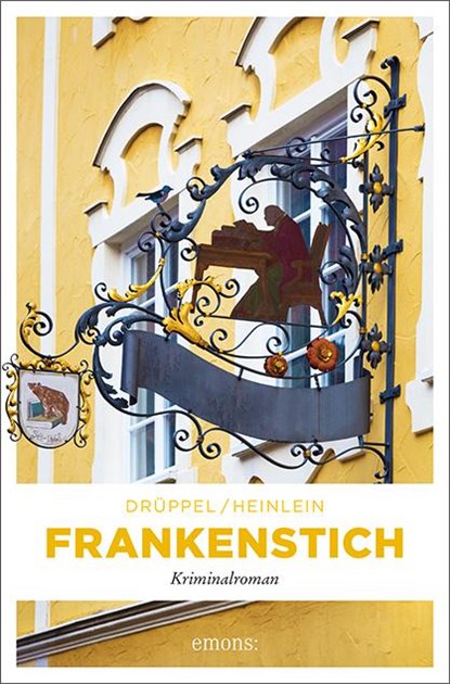 Frankenstich, Katharina Drüppel ; Heike Heinlein - Paperback - 9783740806200
