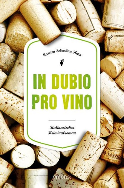 In Dubio pro Vino, Carsten Sebastian Henn - Paperback - 9783740807047