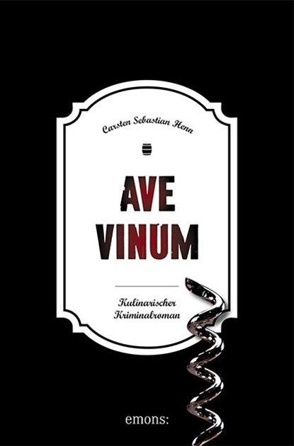 Ave Vinum, Carsten Sebastian Henn - Paperback - 9783740807085