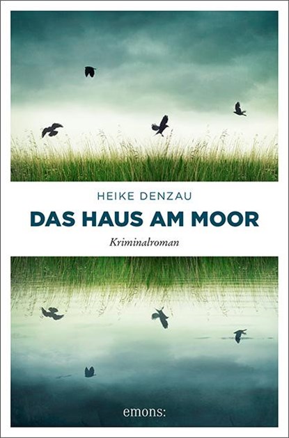 Das Haus am Moor, Heike Denzau - Paperback - 9783740807764