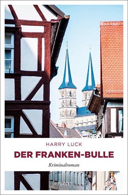 Der Franken-Bulle, Harry Luck - Paperback - 9783740808006