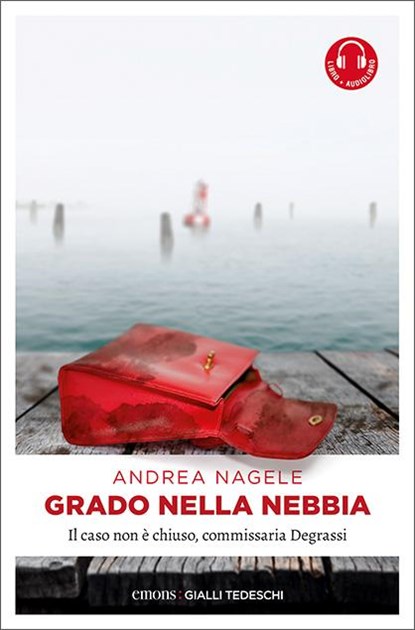 Grado nella nebbia, Andrea Nagele - Paperback - 9783740808914