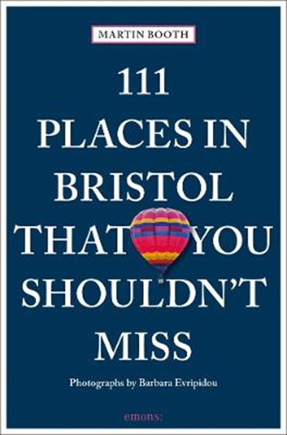111 Places in Bristol That You Shouldn't Miss, BOOTH,  Martin - Paperback - 9783740808983