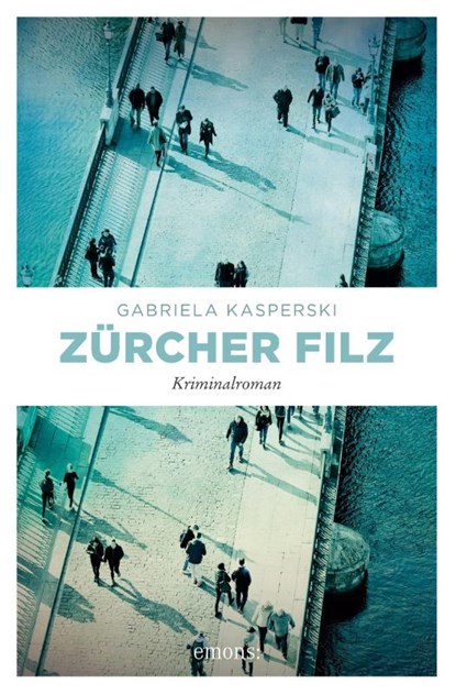 Zürcher Filz, Gabriela Kasperski - Paperback - 9783740809300