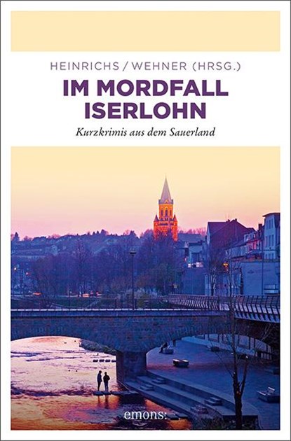 Im Mordfall Iserlohn, Kathrin Heinrichs ; Walter Wehner - Paperback - 9783740811266