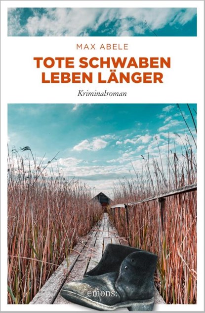 Tote Schwaben leben länger, Max Abele - Paperback - 9783740812331
