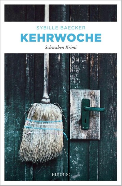 Kehrwoche, Sybille Baecker - Paperback - 9783740812614