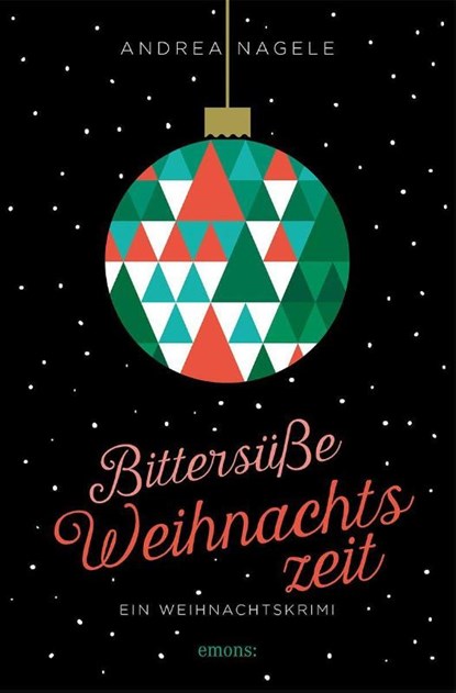 Bittersüße Weihnachtszeit, Andrea Nagele - Paperback - 9783740812720