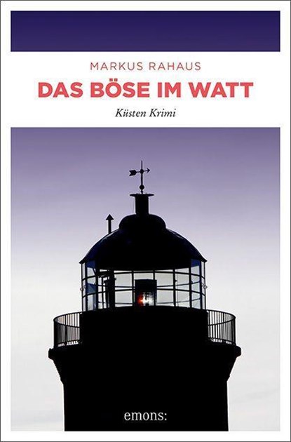 Das Böse im Watt, Markus Rahaus - Paperback - 9783740814519