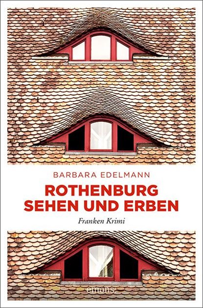 Rothenburg sehen und erben, Barbara Edelmann - Paperback - 9783740815035