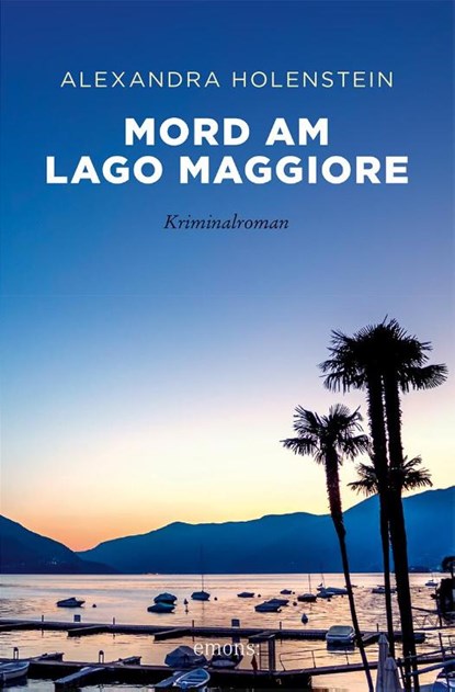 Mord am Lago Maggiore, Alexandra Holenstein - Paperback - 9783740816391