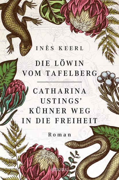 Die Löwin vom Tafelberg. Catharina Ustings' kühner Weg in die Freiheit, Inès Keerl - Paperback - 9783740817077