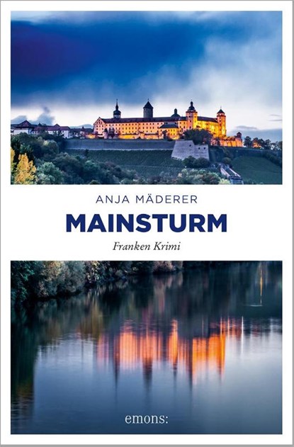 Mainsturm, Anja Mäderer - Paperback - 9783740817497