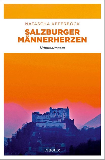 Salzburger Männerherzen, Natascha Keferböck - Paperback - 9783740817565