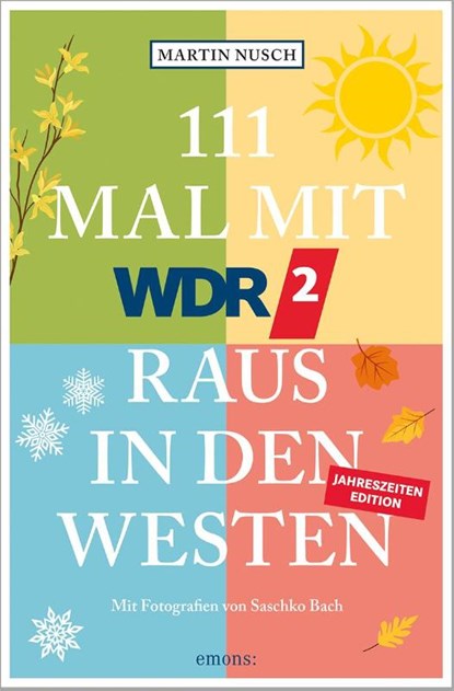 111 Mal mit WDR 2 raus in den Westen, Band 3, Martin Nusch - Paperback - 9783740820909