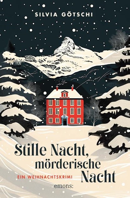 Stille Nacht, mörderische Nacht, Silvia Götschi - Paperback - 9783740821104