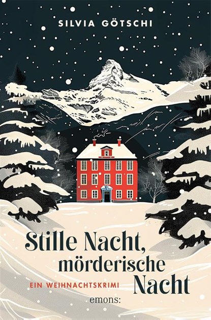 Stille Nacht, mörderische Nacht, Silvia Götschi - Paperback - 9783740821104