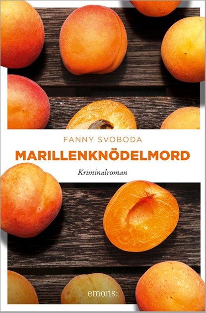 Marillenknödelmord, Fanny Svoboda - Paperback - 9783740822125