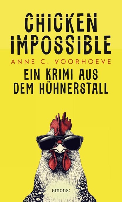 Chicken Impossible, Anne C. Voorhoeve - Paperback - 9783740823511