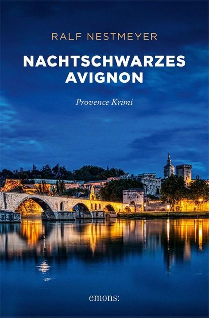 Nachtschwarzes Avignon, Ralf Nestmeyer - Paperback - 9783740823832