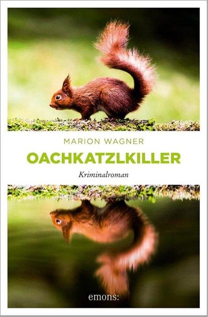 Oachkatzlkiller, Marion Wagner - Paperback - 9783740824174