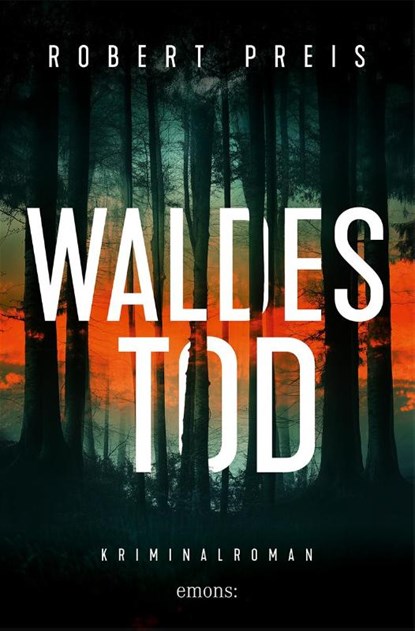 Waldestod, Robert Preis - Paperback - 9783740824471
