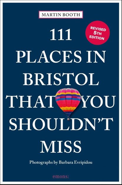111 Places in Bristol That You Shouldn't Miss, Martin Booth - Paperback - 9783740825126