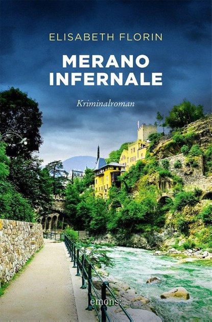 Merano infernale, Elisabeth Florin - Paperback - 9783740825188