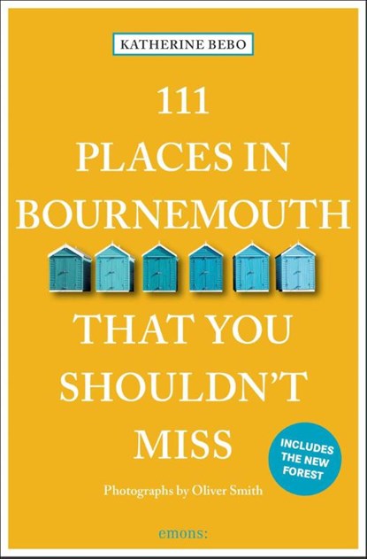 111 Places in Bournemouth That You Shouldn't Miss, Katherine Bebo - Paperback - 9783740826468