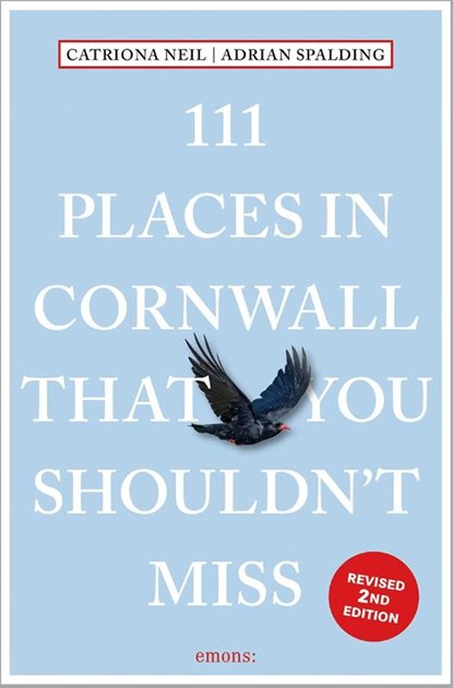 111 Places in Cornwall That You Shouldn't Miss, Catriona Neil ; Adrian Spalding - Paperback - 9783740828059