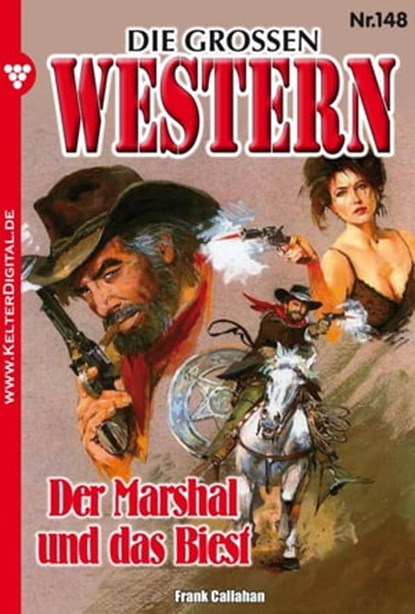 Der Marshal und das Biest, Frank Callahan - Ebook - 9783740904395
