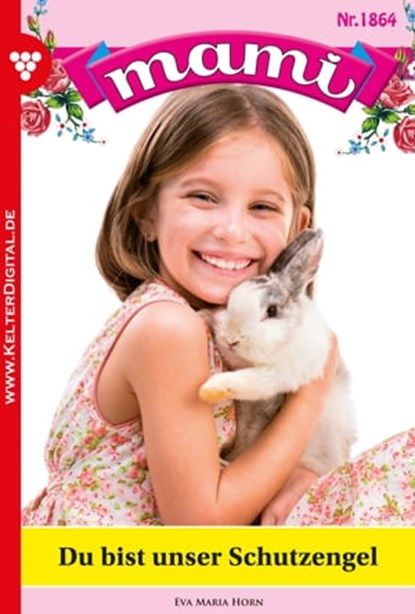 Du bist unser Schutzengel, Eva-Maria Horn - Ebook - 9783740915513