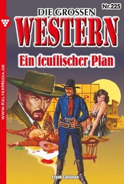 Ein teuflischer Plan, Frank Callahan - Ebook - 9783740923914
