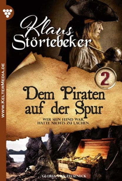 Dem Piraten auf der Spur, Gloria von Felseneck - Ebook - 9783740926076