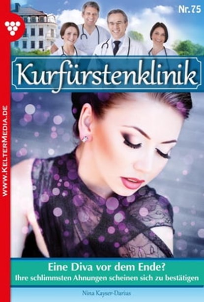 Eine Diva vor dem Ende?, Nina Kayser-Darius - Ebook - 9783740928261