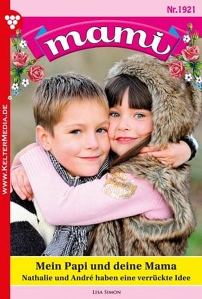 Mein Papi und deine Mama, Lisa Simon - Ebook - 9783740928681