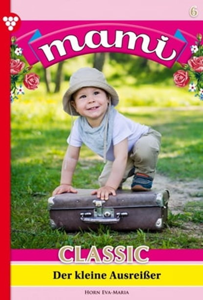 Der kleine Ausreißer, Eva-Maria Horn - Ebook - 9783740948955