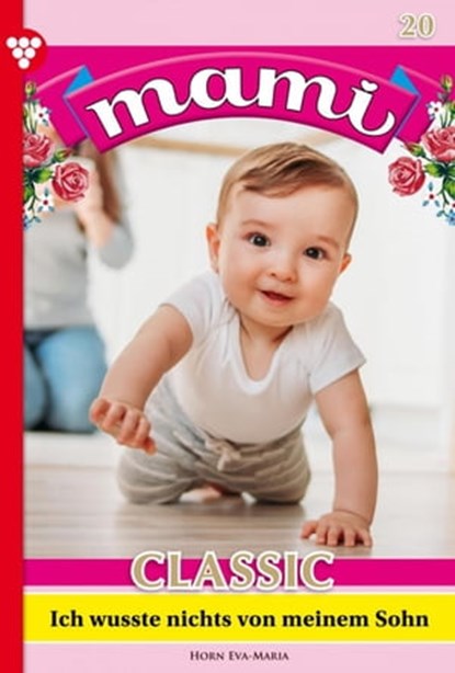 Ich wusste nichts von meinem Sohn, Eva-Maria Horn - Ebook - 9783740954062
