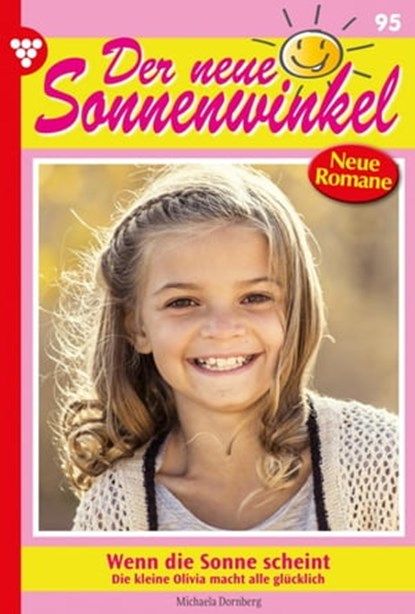 Wenn die Sonne scheint, Michaela Dornberg - Ebook - 9783740983246
