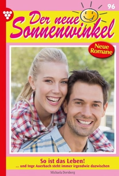 So ist das Leben!, Michaela Dornberg - Ebook - 9783740984175