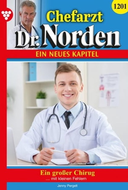 Ein großer Chirurg, Jenny Pergelt - Ebook - 9783740984731